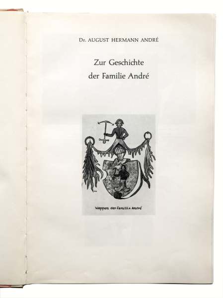 Zur Geschichte der Familie&nbsp;André