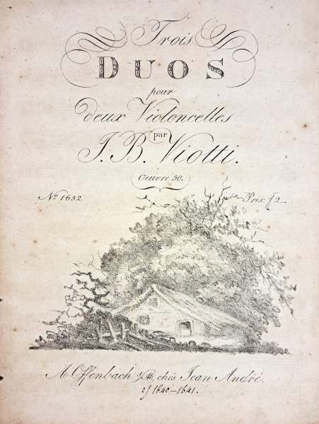 Giovanni Battista Viotti (1755–1824): Trois Duos für zwei Violoncelli op. 30, erschienen 1802