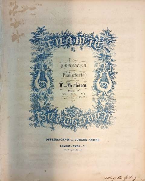 Ludwig van Beethoven (1770–1827): Trois Sonates für Klavier op. 10, erschienen seit ca. 1830