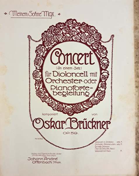 Oskar Brückner (1857–1930): Concert für Violoncello und Orchester, erschienen 1916
